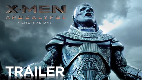 Trailer 3 of X men -Apocalypse
