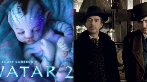Breaking- Sherlock Holmes 3and Avatar 3 to release on the same day